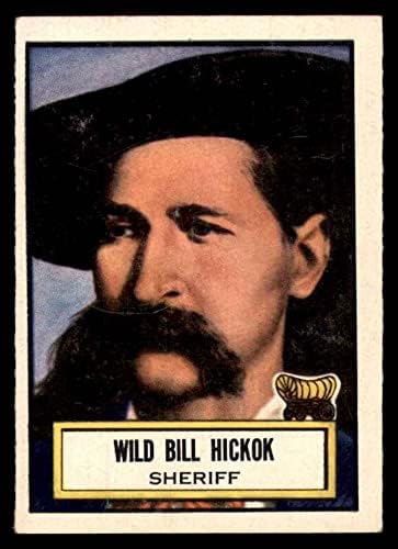 1952 Topps # 60 Wild Bill Hickok Ex