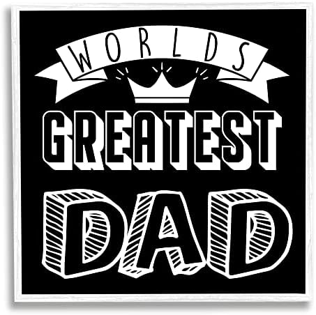 Stupell Industries Worlds Greatest Dad Cool Variet Tipography Design Crown, Design de Marcus Prime