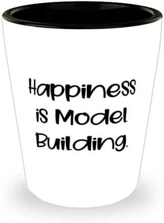 Fericirea este construirea modelului. Shot De Sticlă, Model De Clădire Cupa Ceramica, Frumos Pentru Construirea Modelului