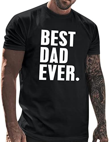 Tricouri pentru bărbați de Ziua Tatălui Ubst, scrisoare cu mânecă scurtă de vară Slim Fit Tops de bază Crewneck Tricou casual